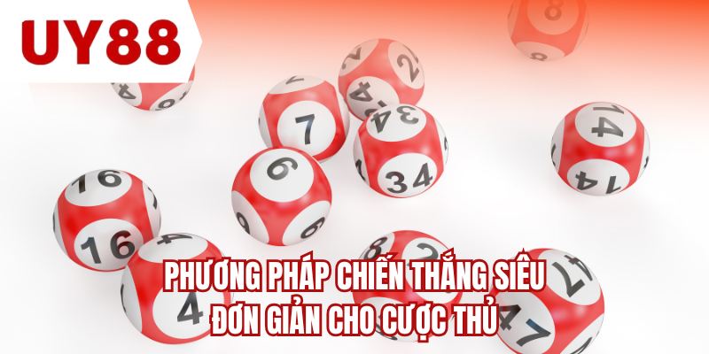 Phương pháp chiến thắng siêu đơn giản cho cược thủ